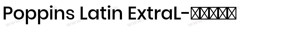 Poppins Latin ExtraL字体转换